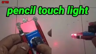 How to make pencil touch light at Home 💡💡💡💡💡