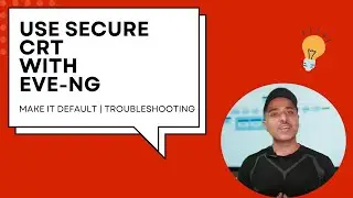 Use SecureCRT as Default with EVE-NG Labs | Multiple Tabs & Keyword Highlighting |  Tutorial