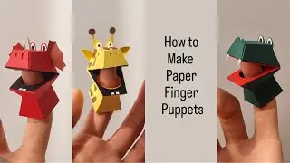 Finger Puppets |Easy Paper Craft | Animal Finger Family