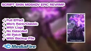 SCRIPT SKIN MOSKOV EPIC REVAMP NEW || FULL EFFECT