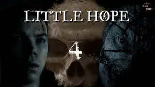 LITTLE HOPE - PART 4 - Full Game [ PC Ultra 4k ] - Walktrough I Gameplay I No Commentary