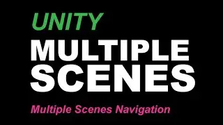 UNITY: Multiples Scenes