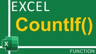 How To Use Excel CountIf Function - Excel Tutorial for Everyone