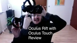 Review of the Oculus Rift with Oculus Touch