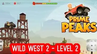 Prime Peaks - Wild West 2 - Level 2 with Max Mod Vehicle