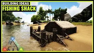 HOW TO BUILD A FISHING SHACK | ARK SURVIVAL