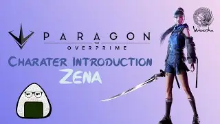 Paragon: The Overprime - Zena Character Introduction