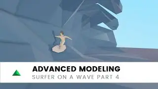 Learn Advanced Modeling with Polydust - Surfer on a Wave Part 4/4