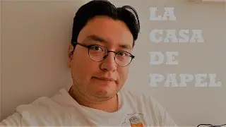 Breve Opinión de La Casa de Papel