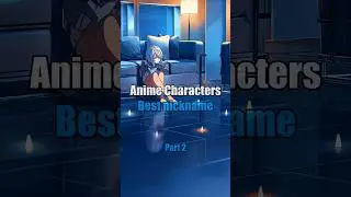 Anime characters best nickname ✨ | part 2 