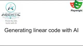 Playwright Framework Series #1 | Introducing Agentic QA Factory | Linear Scripting