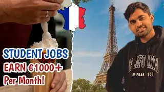 Top 7 High Paying Student Jobs in France | Earning more than 1000 €