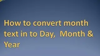 Excel Trick :Convert text into date