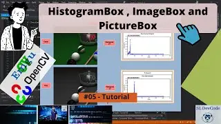 OpenCv & EmguCv C# Tutorial 05 - HistogramBox , ImageBox and PictureBox using EmguCv | Source Code