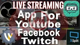 Live Streaming Software For Youtube, Facebook, Twitch || Windows & Mac