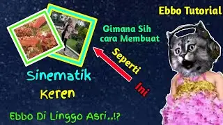 Ebbo Tutorial | Cara Membuat SENATIK Keren Dan Fokus..!!?