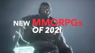 Top 20 NEW MMORPGs of 2021