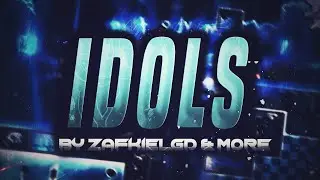 Geometry Dash [2.11] - Idols by ZafkielGD & More (Extreme Demon) - Le Roi