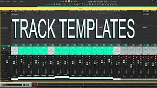 Using Track Templates in REAPER