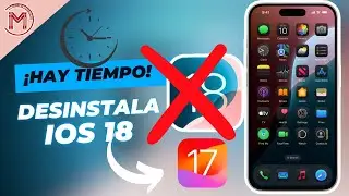 😱AÚN ESTAS A TIEMPO⏱️! RAPIDO! DESINSTALA IOS 18 Y VUELVE A IOS 17 |SIN PERDER DATOS| ✅