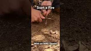 MRE Spoon Firestarter! 