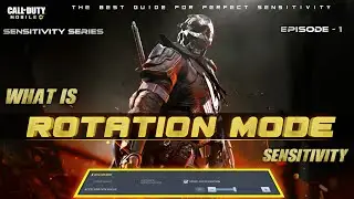 Rotation Mode Sensitivity | CODM Sensitivity Series | EP-01