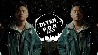 ĐÃ LỠ YÊU EM NHIỀU PROGRESSIVE HOUSE REMIX - P.O.N (OFFICIAL)