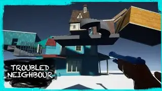 HELLO NEIGHBOR MOD KIT: TROUBLED NEIGHBOUR