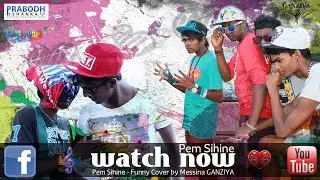 Pem Sihine - Funny Cover by Messina GANZIYA