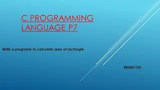write a program to calculate area of rectangle in c language |  dev c++  |  user input |#B2MCOD
