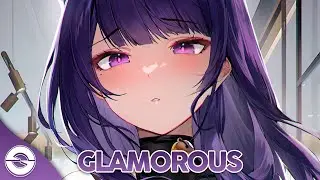 Nightcore - Glamorous (Lyrics)