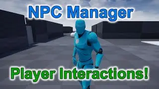 NPC Manager - Player Interaction and Damage!