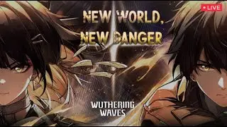 🔴WUTHERING WAVES: Beginner's GUIDE (Live!)
