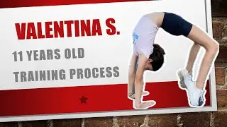 Valentina S, 11 years old. Training process