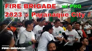 FIRE BRIGADE 2023 IN PARANAQUE (BFP) / FIRE VOLUNTER with PRG / BFP PHILIPPINES