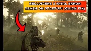 Helldivers 2 CRASHES on Startup FIX IT NOW