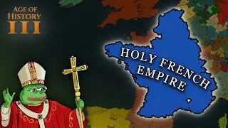FRANCIA Crea un IMPERIO TEOCRÁTICO en Age of History 3