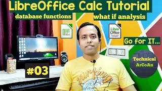 LibreOffice Calc Tutorial (Part-3) | Database Functions in Calc | What-if Analysis | Goal Seek
