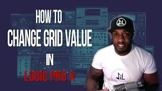 How To Change Grid Value in Logic Pro X | Change Grid Division