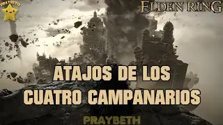 ELDEN RING Atajos de los Cuatro Campanarios #ELDENRING