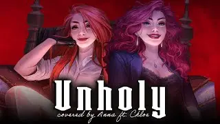 Unholy (Sam Smith) 【covered by Anna ft. 