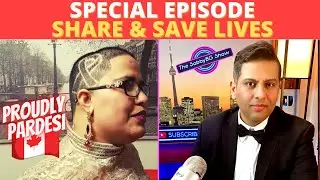 SPECIAL EPISODE - Interview with Navneet Sharma , Founder of Cancer Warrior Canada Foundation