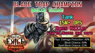 POE 3.18 | Blade Trap Champion Shreds End Game Bosses | Feared Killer | League Start As Saboteur
