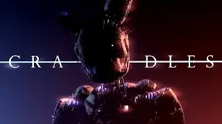 [C4D/SFM/FNaF](collab) -CRADLES- [Song By: NCS Sub Urban]