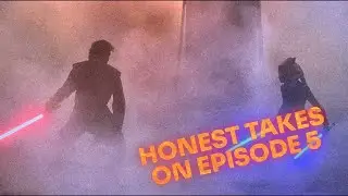 Ahsoka Episode 5 HONEST OPINION & BREAKDOWN