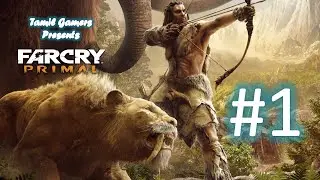 Far Cry Primal Tamil Part #1