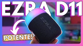 EZRA D11 - MELHOR CAIXINHA DE SOM BOA E BARATA!!!