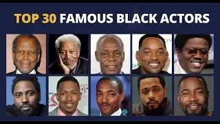 The Legends of Hollywood: 30 Greatest Black Actors of All Time