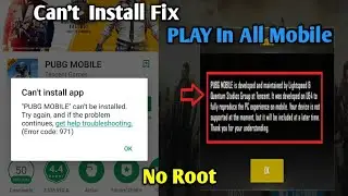 PUBG Mobile || Can't  Install PUBG  Fix From PlayStore || Device Not Supported Fix No Root