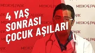 4 Yaş Sonrası Çocuk Aşıları   Medical Park   TV
